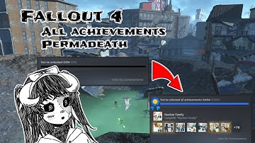 「 Fallout 4 」All Achievements - Permadeath