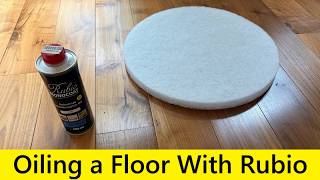 Oiling a Floor with Rubio Monocoat