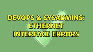 Famous DevOps & SysAdmins: Ethernet interface errors Net Worth