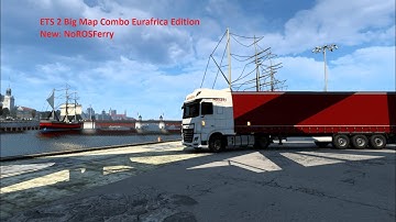 Euro Truck Simulator 2 Big Map Combo Eurafrica Edition | 1.47 | New: NoROSFerry