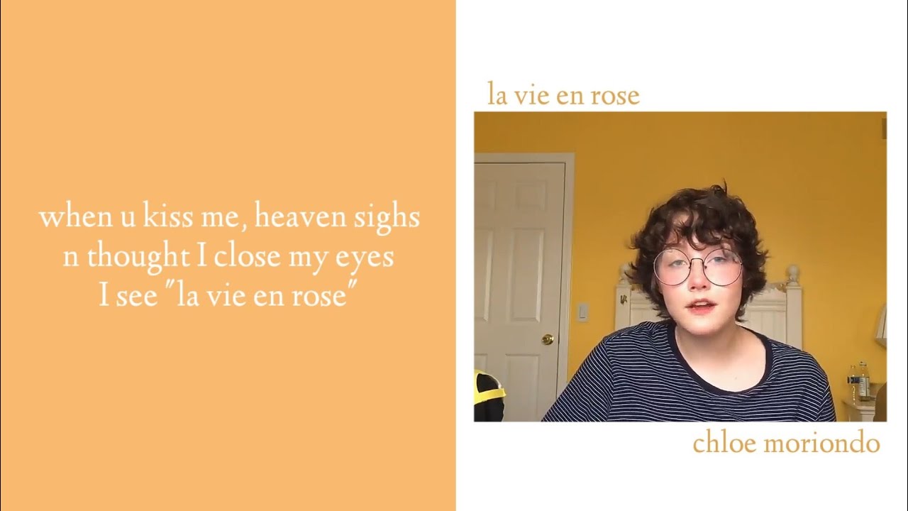 Chloe Moriondo la vie en rose (cover) lyrics video YouTube