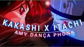 Kakashi X Itachi Editamv Brazilian Dança Phonk