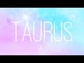 Taurus | THEY’RE NOT GIVING UP ON THIS ..