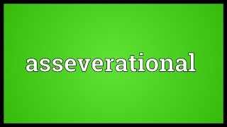 Asseverational Meaning