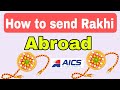How to send Rakhi 2022||,How to send rakhi abroad,rakhi kaise bhejen,how to send rakhi out of india,
