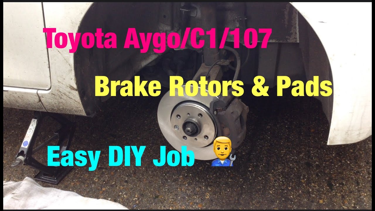 AYGO: Front Brake Dscs and Pads: How to Replace? Toyota, C1, 107 - YouTube