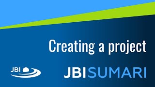 01 JBI SUMARI: Creating a project