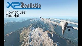 XPRealistic V1 - How to use tutorial