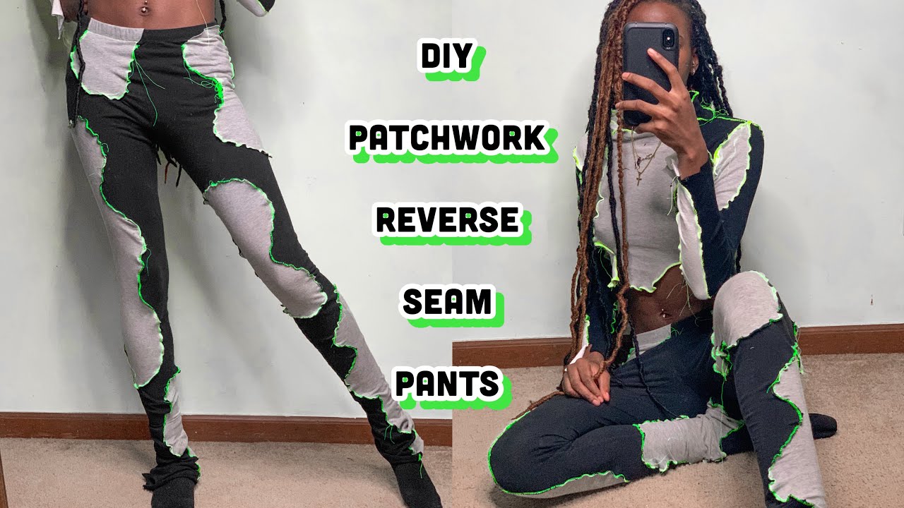 HOW TO MAKE PATCHWORK REVERSE SEAM PANTS