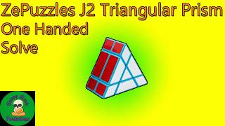 ZePuzzles J2 Triangular Prism One Handed Sovle