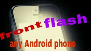 Front flash any Android phone free 2017 trick 100% work screenshot 4