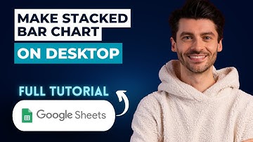 How To Make A Stacked Bar Chart In Google Sheets On Desktop [2025 Guide]