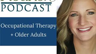Using the Allen Cognitive Levels with Older Adults: Part 1
