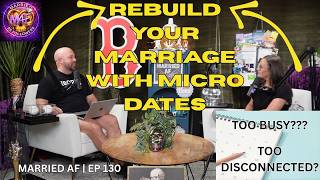 Micro Dates For Busy Married Couples