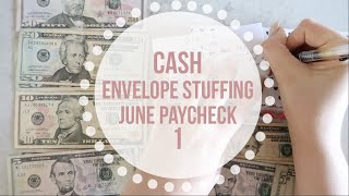 CASH ENVELOPE STUFFING | june paycheck 1