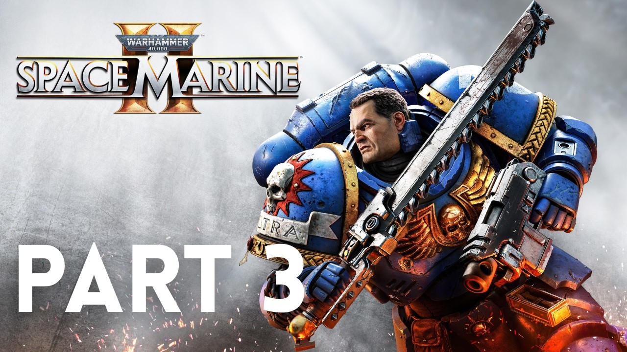 Warhammer 40,000: Space Marine 2 Gameplay Walkthrough Part 3 [PS5 Slim ...