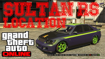 ★GTA 5 Online- Sultan RS Location & Customisation
