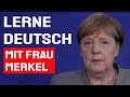 Wortschatz B2 C1 C2: Corona, Lockdown | Deutsche Aussprache verbessern | Deutsch mit Angela Merkel