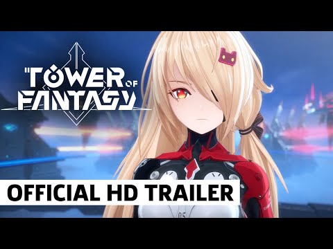 Tower of Fantasy Official Launch Trailer