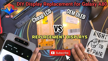 LCD vs Original/OEM OLED replacement displays. Cheap DIY repair for Samsung Galaxy A80.