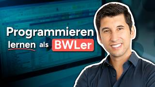 Programmieren lernen als BWLer - So startest du!