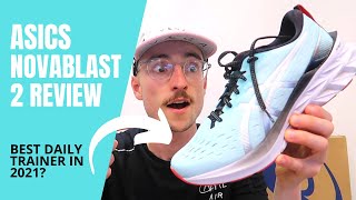 Asics Novablast 2 Review Best Daily Trainer Of 21 Youtube Asics Novablast 2 Review Best Daily Trainer Of 21 Youtube