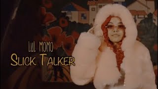 Lull Momo - Slick Talker