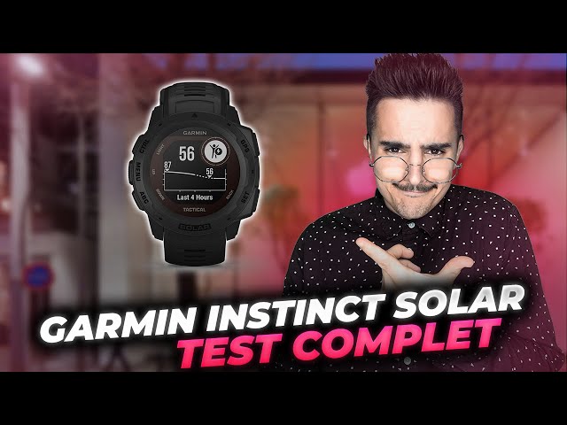 Test Garmin Instinct Solar : une montre de sport complète, une charge  solaire décevante - Les Numériques