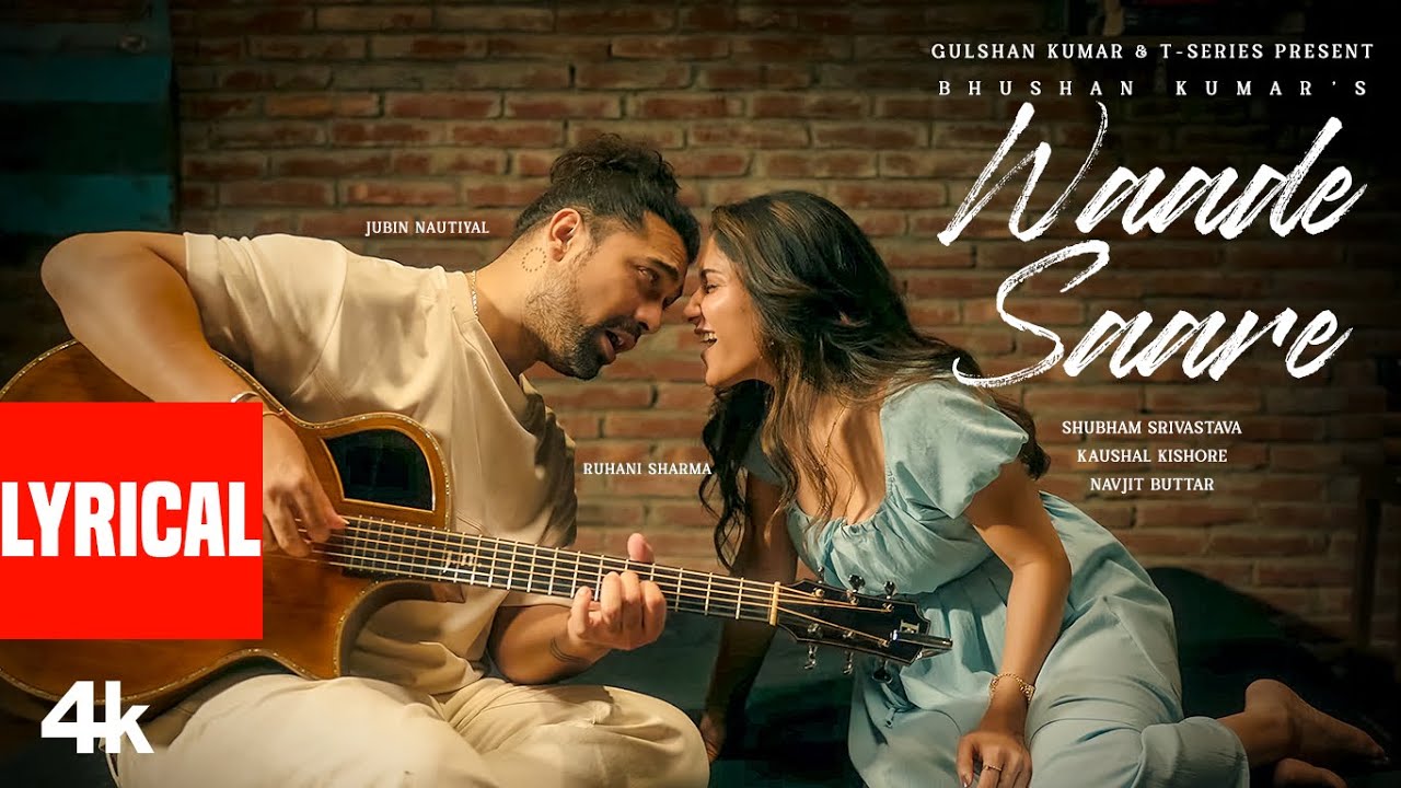 ⁣Waade Saare (Lyrical Video): Jubin Nautiyal | Navjit B | Shubham S, Kaushal K | Bhushan Kumar