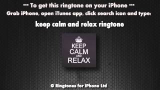 Keep Calm and Relax (iPhone Ringtone) screenshot 3