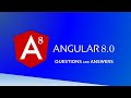 Angular 8 Interview Questions and Answers | Most Asked Angular Questions|