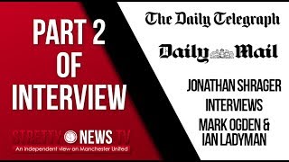 Jonathan Shrager interviews Ian Ladyman & Mark Ogden - Part 2