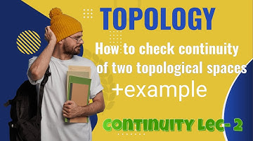 how to check continuity of two topological spaces | Continuity in topology | @HigherMathemagic