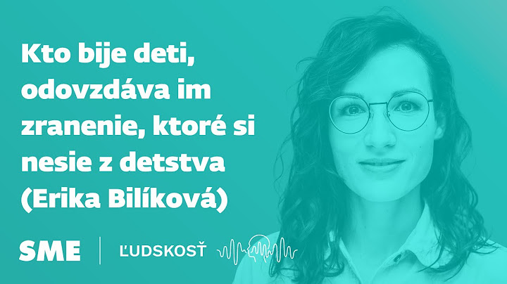 Kto bije deti, odovzdáva im zranenie, ktoré si nesie z detstva (Ľudskosť)