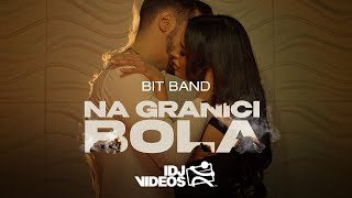 Bit Band - Na Granici Bola (Official Video)