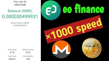 XMR ×1000 speed unlock🔥🔥- Eo Finance XMR Miner 🤑 | Free Crypto Mining App 2023 For Android & PC 🎁