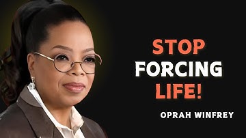 ALS JE STOPT MET HET FORCEREN VAN HET LEVEN, VERANDERT ALLES (PROBEER DIT!) - OPRAH WINFREY MOTIV...