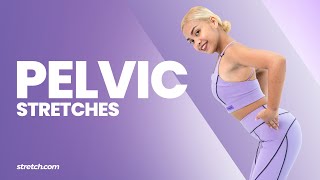 Pelvic Stretches: Improve Posture and Reduce Discomfort