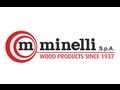 Minelli S.p.A. - Wood Products since 1937 - www.minelligroup.it Minelli S.p.A. - Wood Products since 1937 - www.minelligroup.it