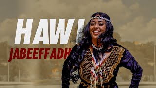 Hawi Temam - Jabeeffadhu - (  Video 2021 )