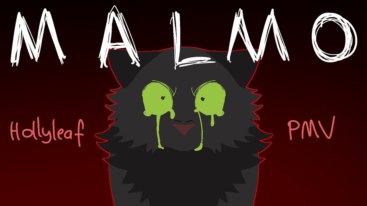  MALMO  Hollyleaf PMV