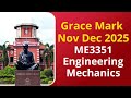 Anna University Grace Mark Nov Dec 2025 ME3351 Engineering Mechanics