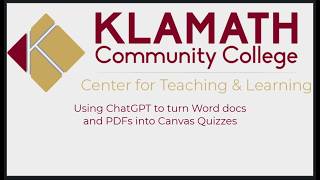 FACULTY: Using ChatGPT to turn Word docs and PDFs into Canvas Quizzes