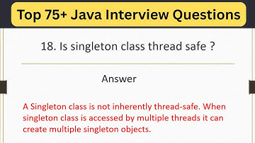 Top 75 Java Interview Questions - Is Singleton class thread safe ? #javainterview #coding #backend