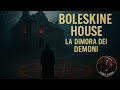 Boleskine House - La dimora dei demoni