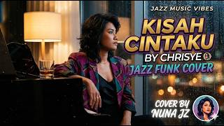 KISAH CINTAKU - Chrisye | Smooth Jazz Funk Cover (Bass-Heavy)