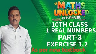 Real Numbers part - 3 | Class 10 Maths | Chapter _ 1| AP / TS / Maths Class by PURNA SIR