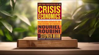 [Review] Crisis Economics: A Crash Course in the Future of Financ...