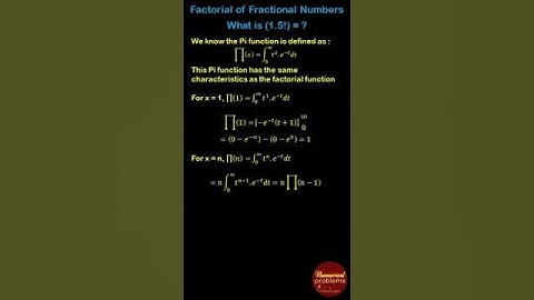 Factorial of Fractional number : (1.5)!