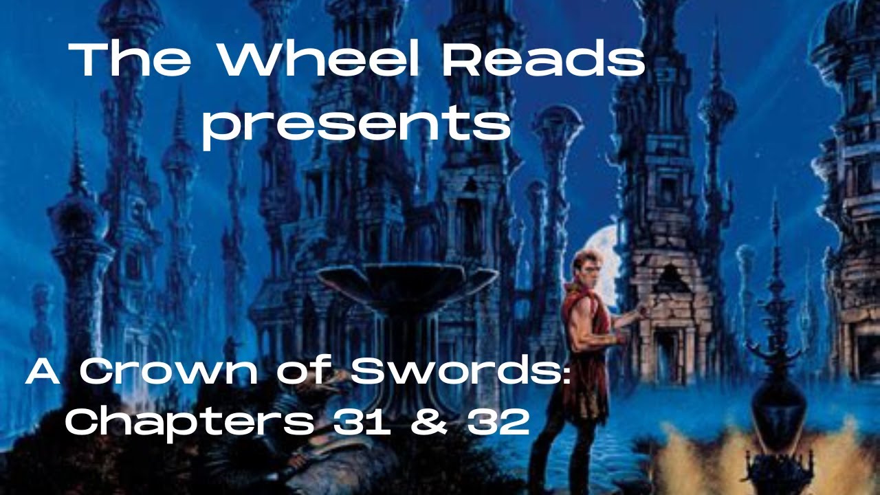 A Crown of Swords: Chapters 31 and 32 (Season 7, Episode 14)